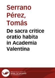 De sacra critice oratio habita in Academia Valentina | Biblioteca Virtual Miguel de Cervantes