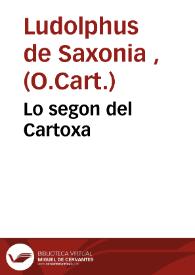 Lo segon del Cartoxa | Biblioteca Virtual Miguel de Cervantes