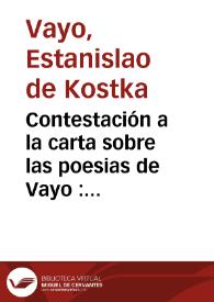 Contestación a la carta sobre las poesias de Vayo : publicada el día 6 de este mes | Biblioteca Virtual Miguel de Cervantes
