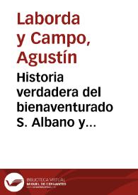 Historia verdadera del bienaventurado S. Albano y sucessos de sus padres | Biblioteca Virtual Miguel de Cervantes