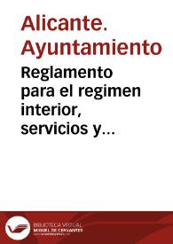 Reglamento para el regimen interior, servicios y funcionamiento del matadero municipal : ano 1921 | Biblioteca Virtual Miguel de Cervantes