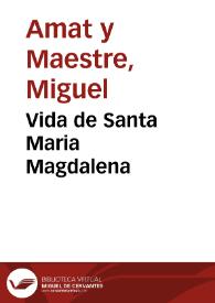 Vida de Santa Maria Magdalena | Biblioteca Virtual Miguel de Cervantes