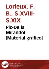 Pic-De la Mirandol [Material gráfico] | Biblioteca Virtual Miguel de Cervantes