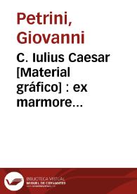 C. Iulius Caesar [Material gráfico] : ex marmore antiquo apud Ios. Nic. de Azara | Biblioteca Virtual Miguel de Cervantes