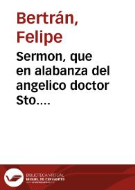 Sermon, que en alabanza del angelico doctor Sto. Thomas de Aquino  | Biblioteca Virtual Miguel de Cervantes