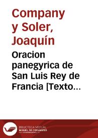 Oracion panegyrica de San Luis Rey de Francia  | Biblioteca Virtual Miguel de Cervantes