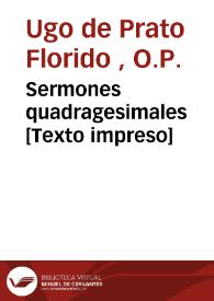 Sermones quadragesimales [Texto impreso] | Biblioteca Virtual Miguel de Cervantes