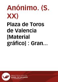 Plaza de Toros de Valencia  [Material gráfico] : Gran función de titeres para el Domingo 28 de Noviembre de 1909 ... | Biblioteca Virtual Miguel de Cervantes