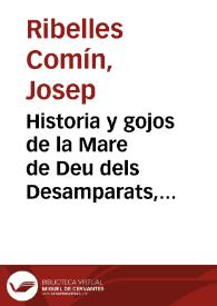 Historia y gojos de la Mare de Deu dels Desamparats, Patrona de Valencia y son reine | Biblioteca Virtual Miguel de Cervantes