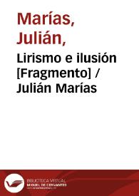 Lirismo e ilusión [Fragmento] / Julián Marías | Biblioteca Virtual Miguel de Cervantes