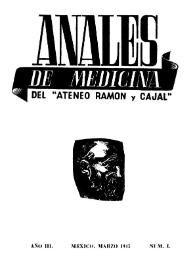 Anales de medicina del "Ateneo Ramón y Cajal", [México]. Año III, núm. 1, marzo de 1945 | Biblioteca Virtual Miguel de Cervantes