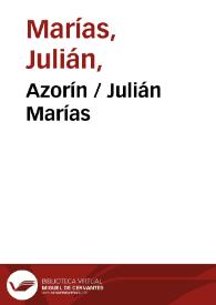 Azorín / Julián Marías | Biblioteca Virtual Miguel de Cervantes