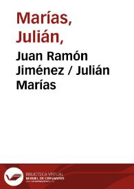 Juan Ramón Jiménez / Julián Marías | Biblioteca Virtual Miguel de Cervantes