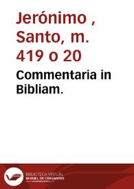 Commentaria in Bibliam. | Biblioteca Virtual Miguel de Cervantes
