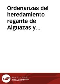 Ordenanzas del heredamiento regante de Alguazas y reglamento de su sindicato y jurado | Biblioteca Virtual Miguel de Cervantes