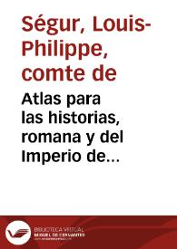 Atlas para las historias, romana y del Imperio de Oriente | Biblioteca Virtual Miguel de Cervantes