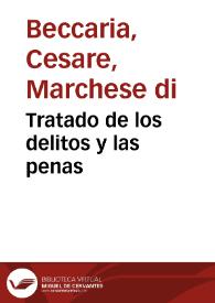 Tratado de los delitos y las penas | Biblioteca Virtual Miguel de Cervantes