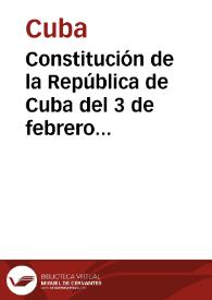 Constitución de la República de Cuba del 3 de febrero de 1934 | Biblioteca Virtual Miguel de Cervantes