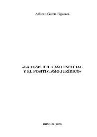 La tesis del caso especial y el positivismo jurídico / Alfonso García Figueroa | Biblioteca Virtual Miguel de Cervantes