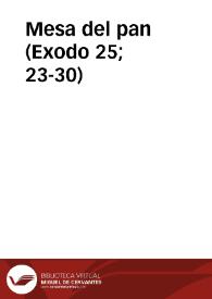 Mesa del pan (Exodo 25; 23-30) | Biblioteca Virtual Miguel de Cervantes