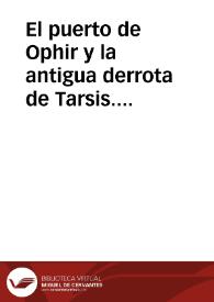 El puerto de Ophir y la antigua derrota de Tarsis. Mapa de Grecia | Biblioteca Virtual Miguel de Cervantes