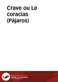 Crave ou Le coracias (Pájaros) | Biblioteca Virtual Miguel de Cervantes