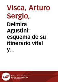 Delmira Agustini: esquema de su itinerario vital y lírico / Arturo Sergio Visca | Biblioteca Virtual Miguel de Cervantes
