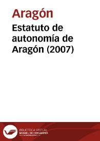 Estatuto de autonomía de Aragón (2007) | Biblioteca Virtual Miguel de Cervantes