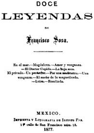 Doce leyendas / de Francisco Sosa | Biblioteca Virtual Miguel de Cervantes