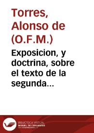 Exposicion, y doctrina, sobre el texto de la segunda Regla de Santa Clara... / por Fr.  Alonso de Torres... | Biblioteca Virtual Miguel de Cervantes