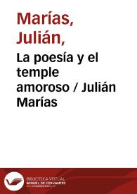 La poesía y el temple amoroso / Julián Marías | Biblioteca Virtual Miguel de Cervantes