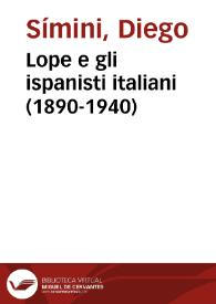 Lope e gli ispanisti italiani (1890-1940) / Diego Símini | Biblioteca Virtual Miguel de Cervantes
