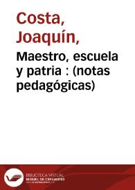 Maestro, escuela y patria : (notas pedagógicas) | Biblioteca Virtual Miguel de Cervantes