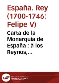Carta de la Monarquia de España : à los Reynos, Provincias, y Señorios de Italia | Biblioteca Virtual Miguel de Cervantes