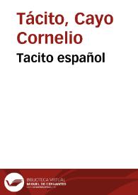 Tacito español / Ilustrado con aforismos [y traducida] por Don Baltasar Alamos de Barrientos ...  | Biblioteca Virtual Miguel de Cervantes