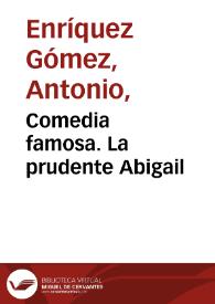 La prudente Abigail [1762] / de Don Antonio Enriquez Gomez | Biblioteca Virtual Miguel de Cervantes