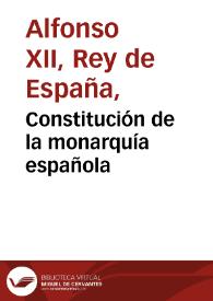 Constitución de la monarquía española | Biblioteca Virtual Miguel de Cervantes