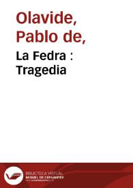 La Fedra : Tragedia | Biblioteca Virtual Miguel de Cervantes