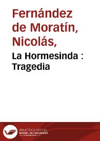 La Hormesinda : Tragedia | Biblioteca Virtual Miguel de Cervantes