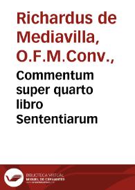 Commentum super quarto libro Sententiarum | Biblioteca Virtual Miguel de Cervantes