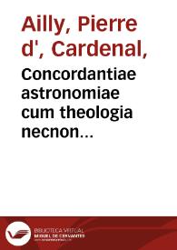 Concordantiae astronomiae cum theologia necnon historicae veritatis narratione. | Biblioteca Virtual Miguel de Cervantes