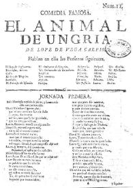 El animal de Ungría / de Lope de Vega Carpio | Biblioteca Virtual Miguel de Cervantes