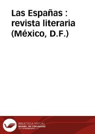 Las Españas : revista literaria (México, D.F.) | Biblioteca Virtual Miguel de Cervantes