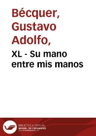 XL - Su mano entre mis manos | Biblioteca Virtual Miguel de Cervantes