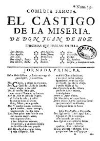 Comedia famosa. El castigo de la miseria / de Don Juan de Hoz | Biblioteca Virtual Miguel de Cervantes