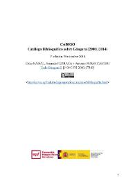 CABIGO : Catálogo Bibliográfico sobre Góngora (2000-2014) / Antonio Rojas Castro; Amanda Pedraza y Cèlia Nadal | Biblioteca Virtual Miguel de Cervantes