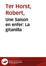 Une Saison en enfer: La gitanilla / Robert Ter Horst | Biblioteca Virtual Miguel de Cervantes