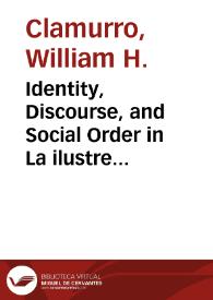 Identity, Discourse, and Social Order in La ilustre fregona / William H. Clamurro | Biblioteca Virtual Miguel de Cervantes
