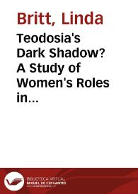 Teodosia's Dark Shadow? A Study of Women's Roles in Cervantes's Las dos doncellas / Linda Britt | Biblioteca Virtual Miguel de Cervantes