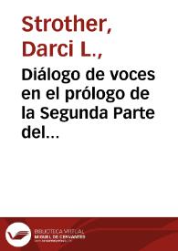 Diálogo de voces en el prólogo de la Segunda Parte del Quijote / Darci L. Strother | Biblioteca Virtual Miguel de Cervantes